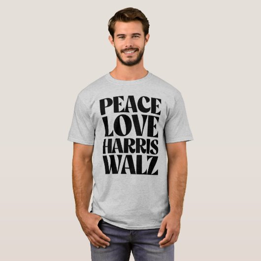 Peace Love Harris Walz T-shirt (Voorkant volledig)