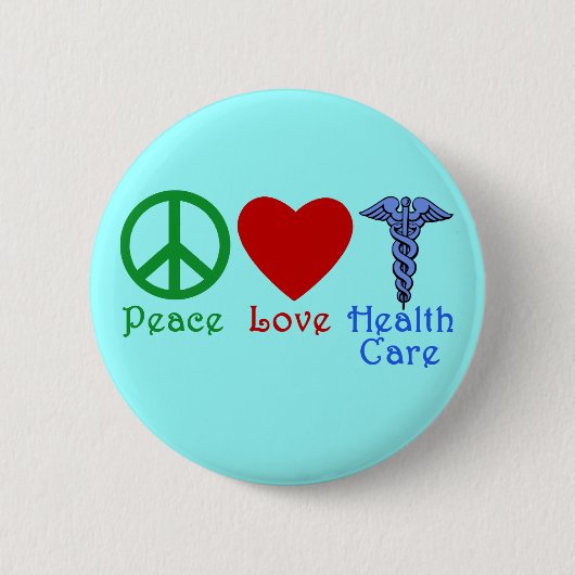 Peace Love Healthcare Products Ronde Button 5,7 Cm (Voorkant)