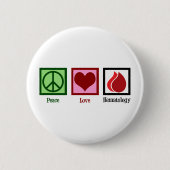 Peace Love Hematology Ronde Button 5,7 Cm (Voorkant)