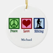 Peace Love Hikking Cute Custom Hiker Kerstmis Keramisch Ornament (Voorkant)