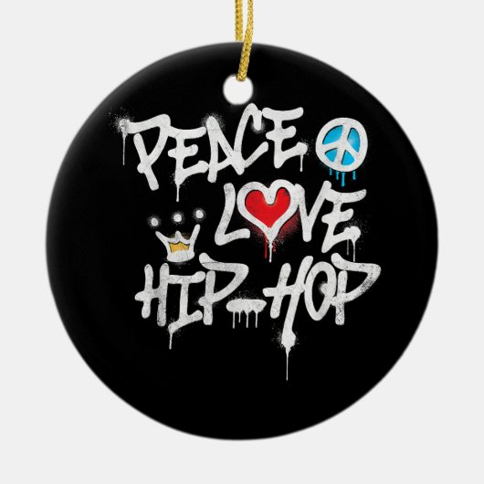 Peace Love Hip Hop Dancing Keramisch Ornament (Voorkant)