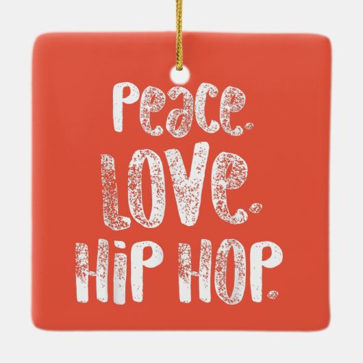 Peace Love Hip Hop Dancing Shirt White Keramisch Ornament (Achterkant)