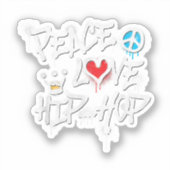 Peace Love Hip Hop Dancing Sticker (Voorkant)