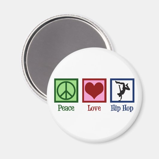 Peace Love Hip Hop Magneet (Voorkant / Achterkant)