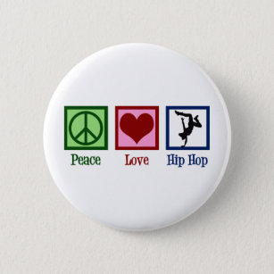 Peace Love Hip Hop Ronde Button 5,7 Cm