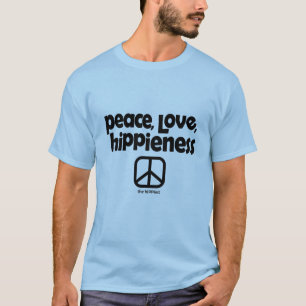 Peace Love Hippieness T-shirt