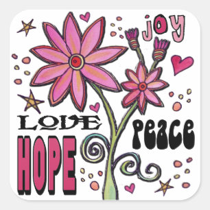Peace Love Hope en Flowers Vierkante Sticker