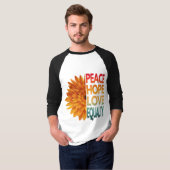 PEACE LOVE HOPE EQUALITY T-Shirt (Voorkant volledig)