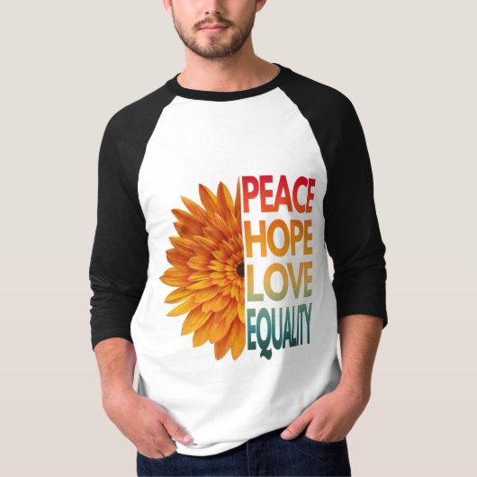 PEACE LOVE HOPE EQUALITY T-Shirt (Voorkant)