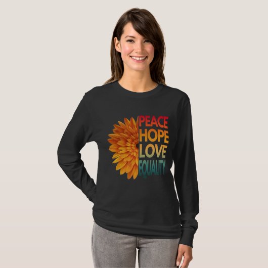 PEACE LOVE HOPE EQUALITY T-Shirt (Voorkant volledig)