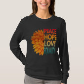 PEACE LOVE HOPE EQUALITY T-Shirt (Voorkant)