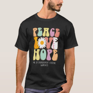 Peace Love Hope Mal De Debarquement Syndrome MDC T-shirt