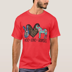 Peace Love Horses Funny T-shirt for Horse Lover