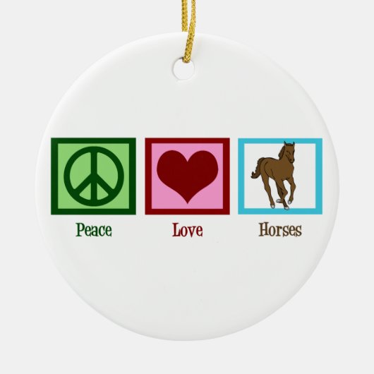 Peace Love Horses Keramisch Ornament (Voorkant)