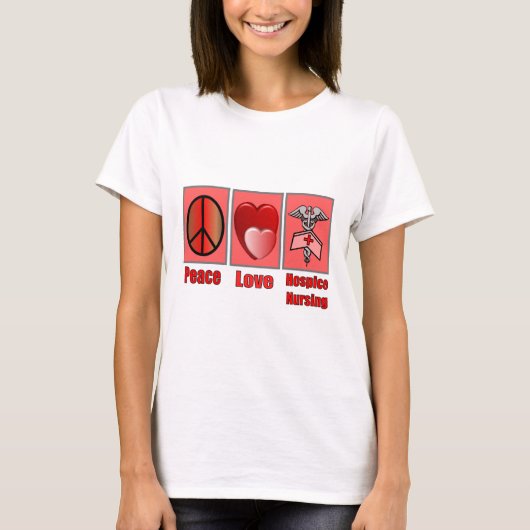 Peace Love Hospice Nursing-Gifts T-shirt (Voorkant)