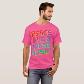 Peace Love House Music EDM T-shirt (Voorkant volledig)
