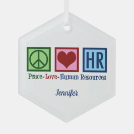 Peace Love Human Resources - Aangepast kerstfeest Glas Ornament