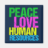Peace Love Human Resources Cute Blue HR Department Magneet (Voorkant)