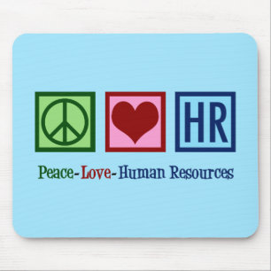 Peace Love Human Resources HR Muismat