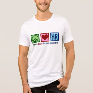 Peace Love Human Resources HR Tri-Blend Shirt