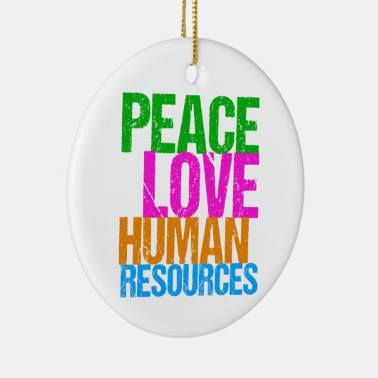 Peace Love Human Resources - Kerstmis Keramisch Ornament (Rechts)