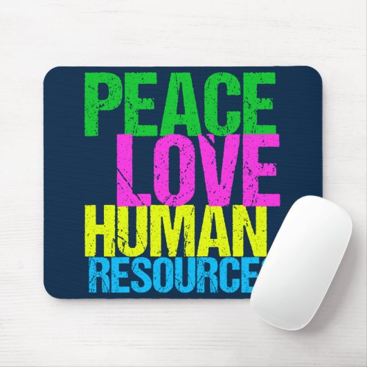 Peace Love Human Resources Office Manager HR Muismat (Met muis)