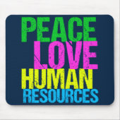 Peace Love Human Resources Office Manager HR Muismat (Voorkant)