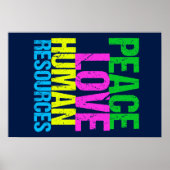 Peace Love Human Resources Poster (Voorkant)