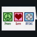 Peace Love HVAC Air Conditioning Company Card<br><div class="desc">Peace Love HVAC Company. Een schattige zakelijke vakantiekaart voor verwarming,  ventilatie en airconditioning voor een bedrijf dat werkt op verwarmingstoestellen en airconditioners.</div>