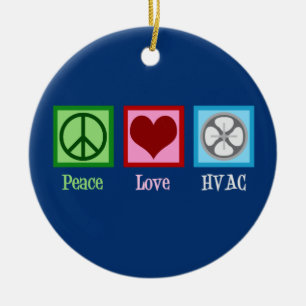Peace Love HVAC Company Keramisch Ornament