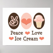 Peace Love Ice Cream Poster Print (Voorkant)