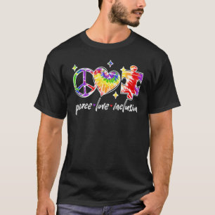 Peace Love Inclusion Tie Dye Autism Awareness Mont T-shirt