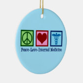 Peace Love Internal Medicine Keramisch Ornament (Rechts)