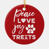 Peace Love Joy Behandelt Hondenliefhebber Foto Fun Keramisch Ornament (Voorkant)