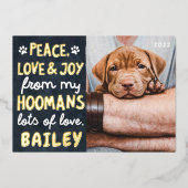 Peace, Love & Joy Funny Modern Pet Custom Photo Folie Feestdagenkaart (Voorkant)