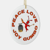 Peace Love Joy Gumbo Cajun Crawfish Ornament (Rechts)