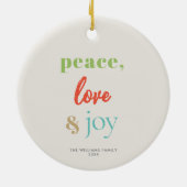 Peace Love Joy Moderne kleurrijke vakantie Keramisch Ornament (Achterkant)