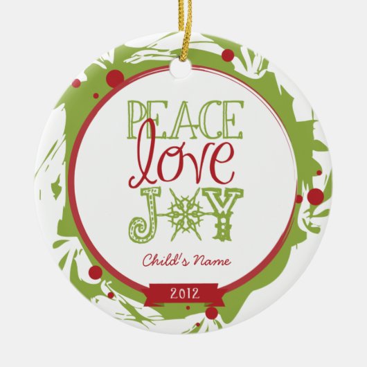 Peace Love Joy Ornament (Voorkant)