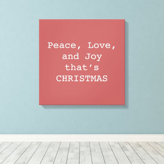 Peace, Love & Joy – Personalized Christmas Quote O Canvas Afdruk (Insitu (Houten vloer))