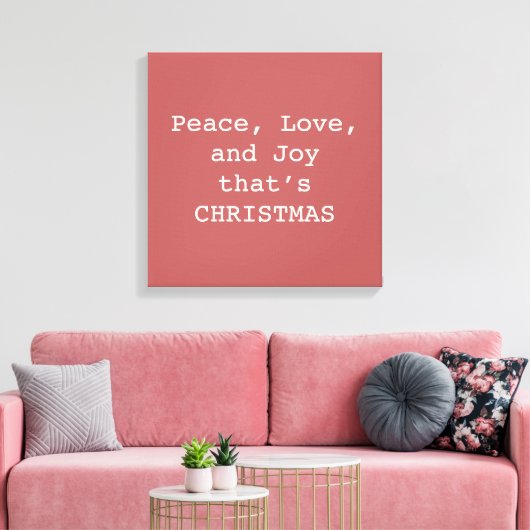 Peace, Love & Joy – Personalized Christmas Quote O Canvas Afdruk (Insitu (Woonkamer))