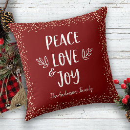 "Peace Love Joy" Quote Modern Typography Red Name Kussen