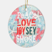 PEACE LOVE JOY (SEY) JERSEY SHORE KERAMISCH ORNAMENT (Links)