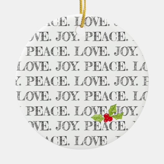 Peace Love Joy Text Kerstly Holly Foto Keramisch Ornament (Voorkant)