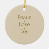 Peace Love Joy Typografie Minimalistisch Keramisch Ornament (Voorkant)