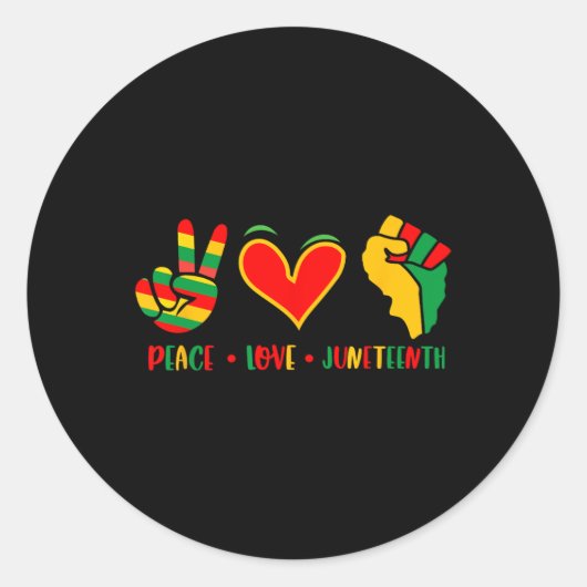 Peace Love Juneteenth 1865 Independence Day Black Ronde Sticker (Voorkant)