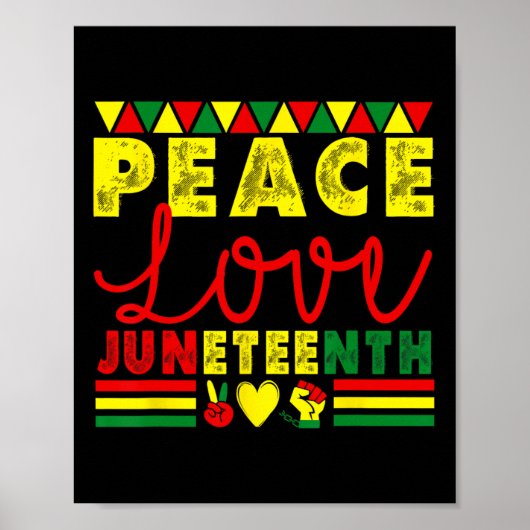 Peace Love Juneteenth African Black Histo Poster (Voorkant)