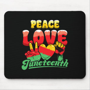 Peace Love Juneteenth Afro-Amerikaanse Afro Black Muismat