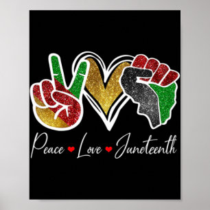 Peace Love Juneteenth Black Pride Freedom 4th of J Poster
