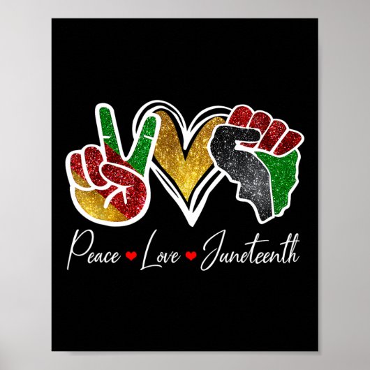 Peace Love Juneteenth Black Pride Freedom 4th of J Poster (Voorkant)