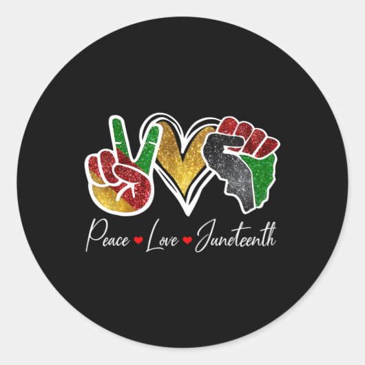 Peace Love Juneteenth Black Pride Freedom 4th of J Ronde Sticker (Voorkant)